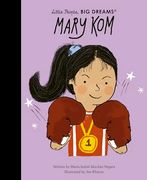 Mary kom (Little People, big Dreams)