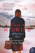 Once a Midwife: A Hope River Novel 