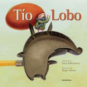 Tío Lobo (Libros Para Soñar)