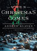 When Christmas Comes (a Yuletide Mystery) 