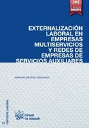 Externalización Laboral en Empresas Multiservicios y Redes de Empresas de Servicios Auxiliares (Enfoque Laboral)