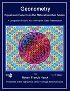 Geonometry - Equal-sum Patterns in the Natural Number Series: A companion book to the 10-Part Slide Presentation (en Inglés)