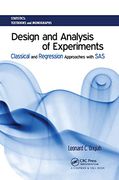 Design and Analysis of Experiments: Classical and Regression Approaches With sas (Statistics: A Series of Textbooks and Monographs) (en Inglés)