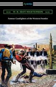 Famous Gunfighters of the Western Frontier (en Inglés)