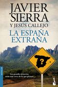 La España Extraña - Javier Sierra,Jesús Callejo - Booket