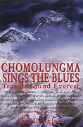 Chomolungma Sings the Blues: Travels Round Everest (en Inglés)