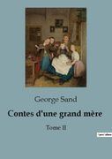 Contes d'une grand mère: Tome II (en Francés)