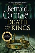 Death of Kings - The Last Kingdom Series Book 6