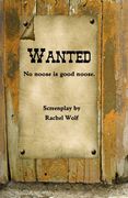 Wanted: No noose is good noose. (en Inglés)