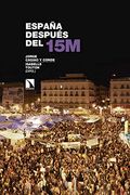 España Después del 15m [Próxima Aparición]