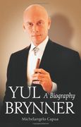 yul brynner,a biography