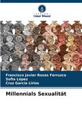 Millennials Sexualität (in German)
