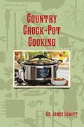 Country Crock-Pot Cooking (en Inglés)