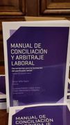 Manual de conciliación y arbitraje laboral (in Spanish)