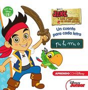 Jake Y Los Piratas De Nunca Jamás. Un Cuento Para Cada Letra. Nivel 1 (CLIPER PLUS)