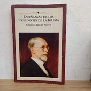Enseñanzas de los presidentes de la iglesia