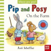 Pip and Posy, Where are You? On the Farm (a Felt Flaps Book)