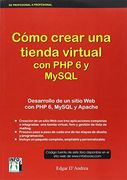 Cómo crear una tienda virtual con PHP 6 y MySQL