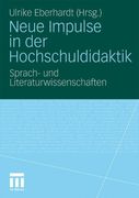 Neue Impulse in der Hochschuldidaktik: Sprach- und Literaturwissenschaften