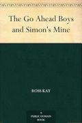 The go Ahead Boys and Simon's Mine (en Inglés)