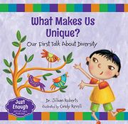 What Makes us Unique? Our First Talk About Diversity: 3 (Just Enough) (en Inglés)