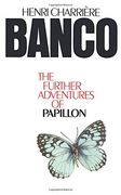 Banco. The further adventures of papillon
