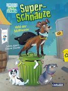 Super-Schnauze: Held der M? Lltonnen (en Alemán)