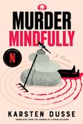 Murder Mindfully