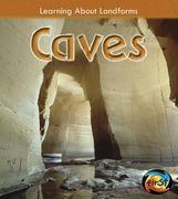 Caves (Learning about Landforms)