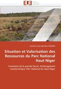 Situation Et Valorisation Des Ressources Du Parc National Haut Niger