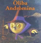 Bestioles Curioses. Àliba Andr? Mina: Óliba Andròmina. Bestioles Curioses (en Catalán)