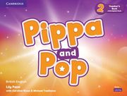 Pippa and Pop Level 2 Teacher's Book with Digital Pack British English [With eBook] (en Inglés)