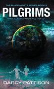 Pilgrims (Blue Planets World) (en Inglés)