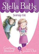 Stella Batts Scaredy Cat (en Inglés)