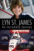 Lyn St. James -- An Incredible Journey (en Inglés)
