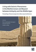 Living with Seismic Phenomena in the Mediterranean and Beyond Between Antiquity and the Middle Ages: Proceedings of Cascia (25-26 October, 2019) and L (en Italiano)