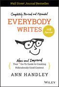 Everybody Writes: Your new and Improved Go-To Guide to Creating Ridiculously Good Content (en Inglés)