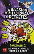 la invasión de los ladrones de retretes