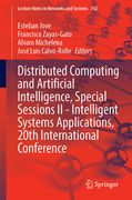 Distributed Computing and Artificial Intelligence, Special Sessions II - Intelligent Systems Applications, 20th International Conference (en Inglés)
