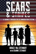 Scars and Stripes: A Journey through the US Immigration System (en Inglés)