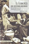 El Flamenco, una Identidad Hibernada: De los Moriscos a la Zambomba de Jerez (in Spanish)