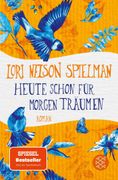 Heute Schon fur Morgen Trumen. (en Alemán)