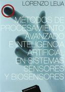Metodos de Procesamiento Avanzado e Inteligencia A(9786077815013) (en ESPEditorial: Reverté, SA EditorialPáginas: 537Formato: RústicaNovedad Novedad)