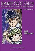 Barefoot gen #5: The Never-Ending War: Never-Ending war v. 5 (en Inglés)