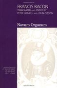 Francis Bacon: Novum Organum - With Other Parts of the Great Instauration (Volume 3, Paul Carus Student Editions) (en Inglés)