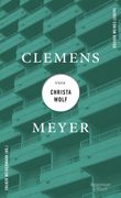Clemens Meyer Über Christa Wolf (en Alemán)