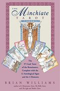 the minchiate tarot,the 97-card tarot of the renaissance complete with the 12 astrological signs and the 4 elements
