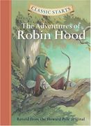 The Adventures of Robin Hood (Classic Starts) (en Inglés)