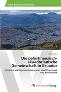 Die palästinensisch-ekuadorianische Gemeinschaft in Ekuador