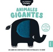 MIS PRIMEROS COLORES ANIMALES GIGANTES